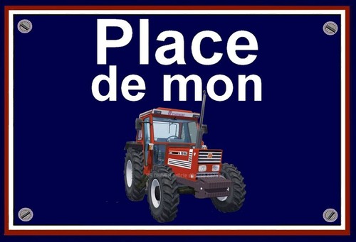 Plaque place mon tracteur - place,